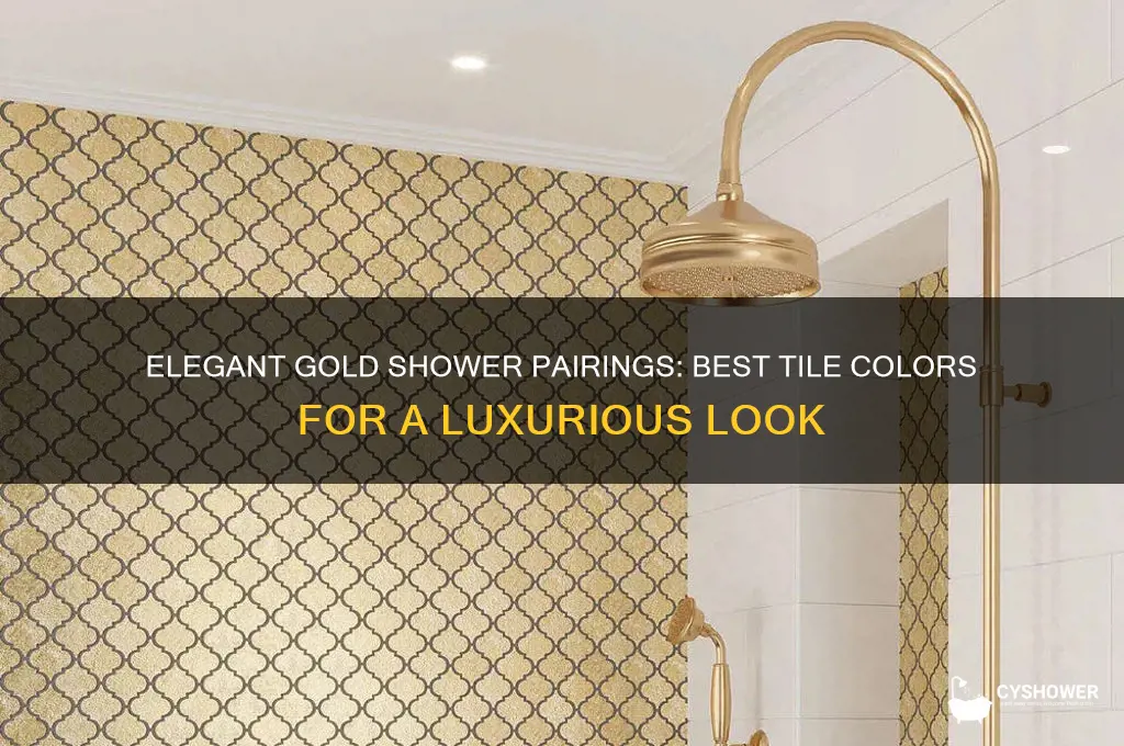 what color tile go with gold shower