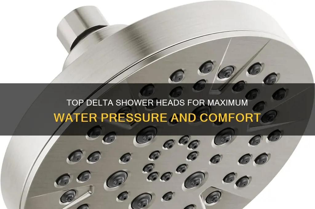 what delta shower head gives the best pressure