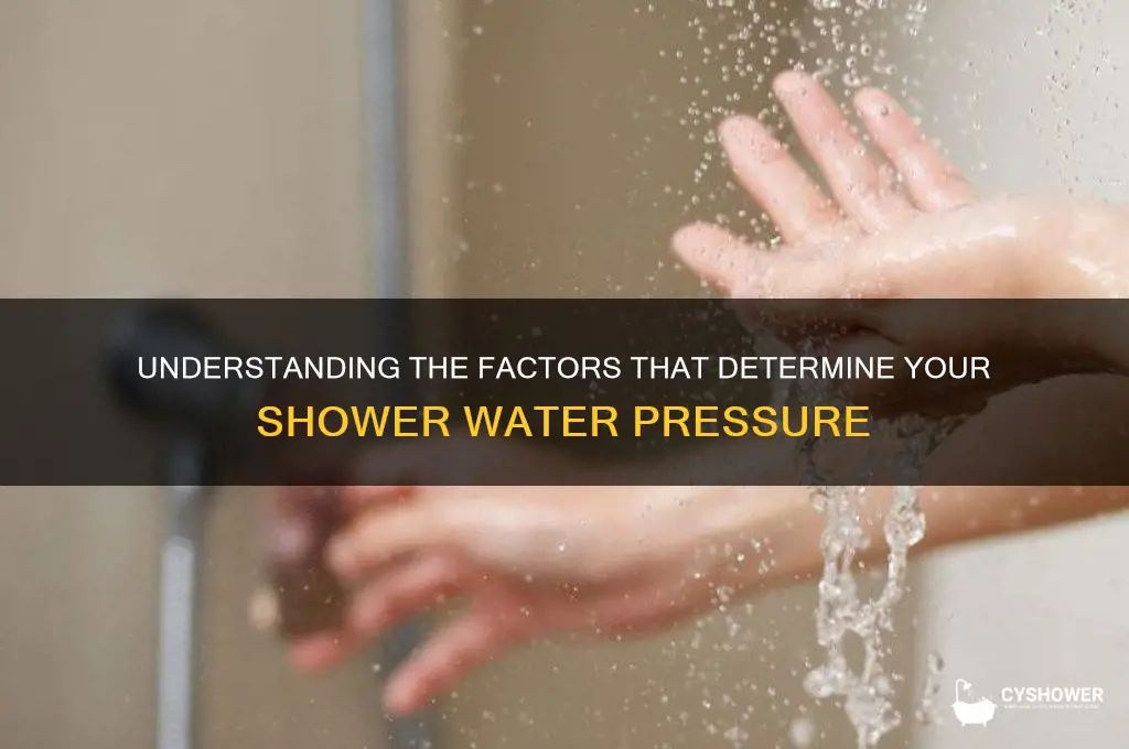 what determines shower water pressure