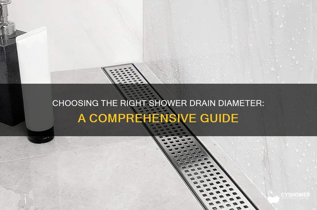 what diamiter is a shower drain