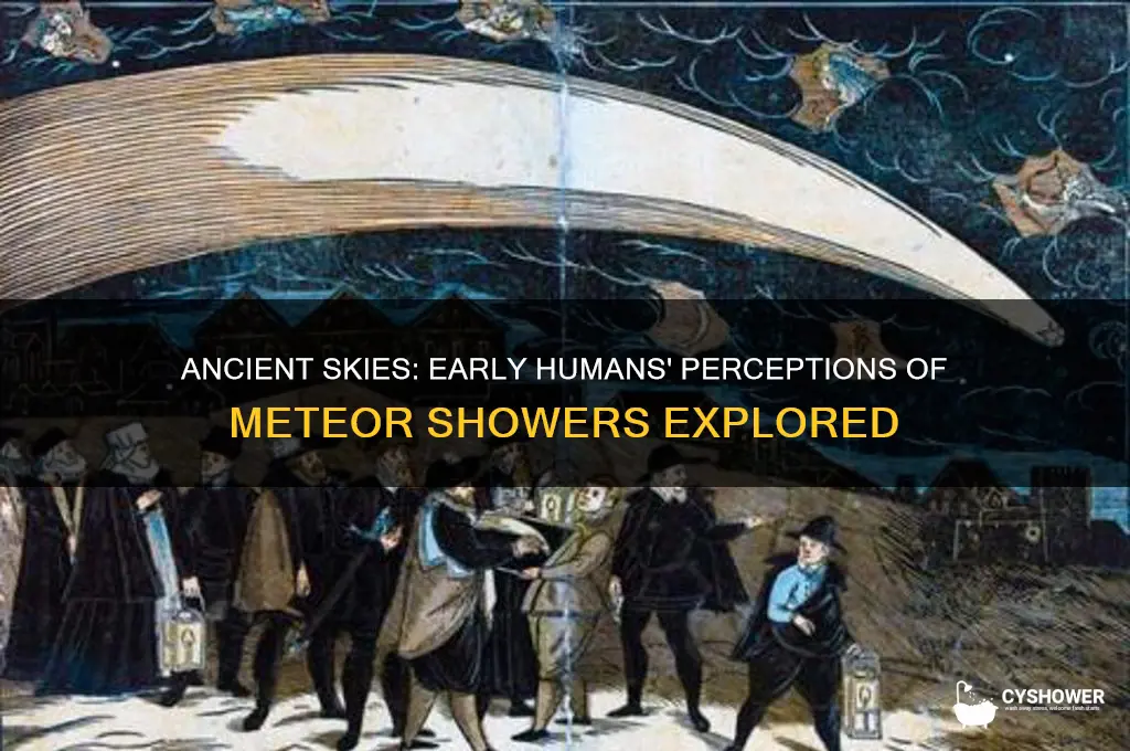 what did early humans think a meteor shower