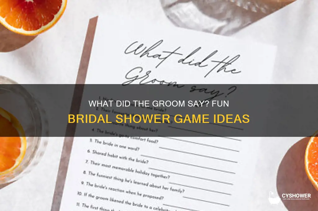 what did the groom say bridal shower game