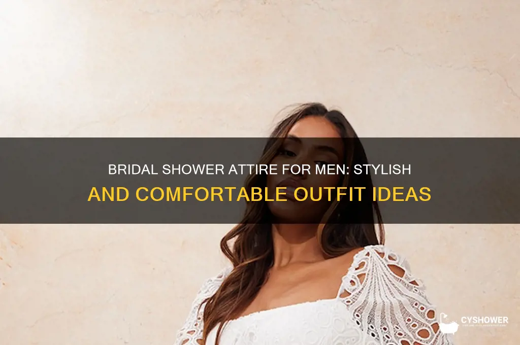 what do guys wear to a bridal shower