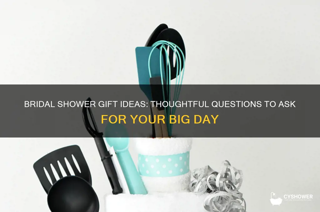 what do i ask for at a bridal shower
