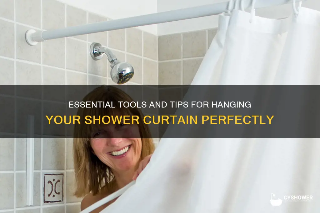 what do i need to hang a shower curtain