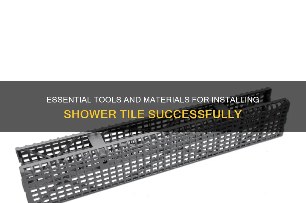 what do i need to install shower tile