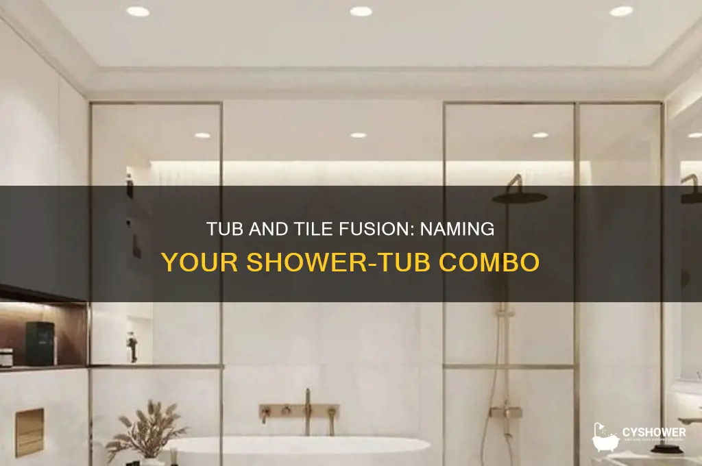 what do you call a tiled shower with a tub