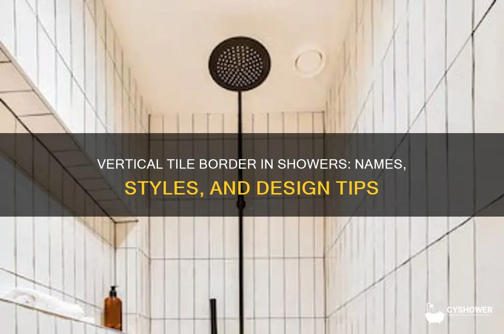 what do you call vertical tile border in shower