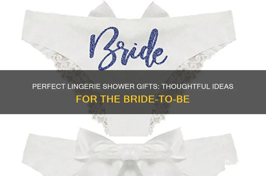 what do you get a bride for a lingerie shower