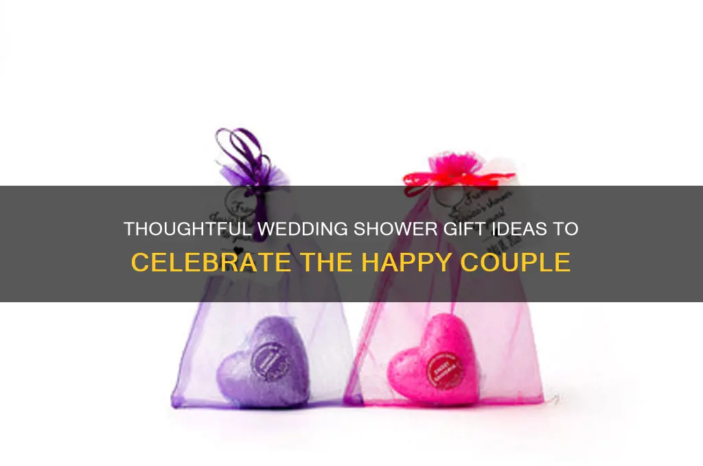 what do you get someone for a wedding shower gift