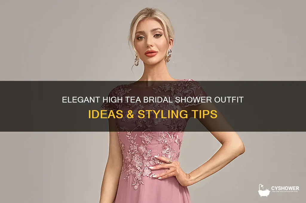 what do you wear to a high tea bridal shower