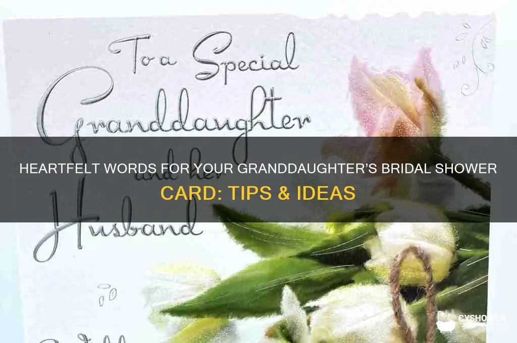 what do you write in a granddaughter bridal shower card