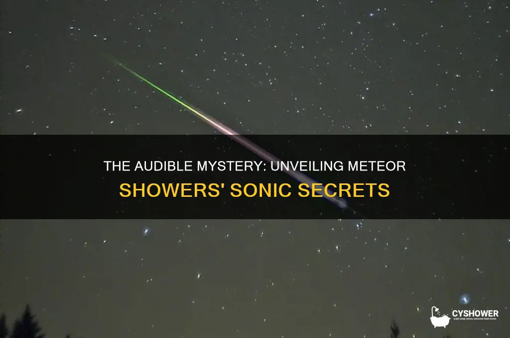 what does a meteor shower sound like