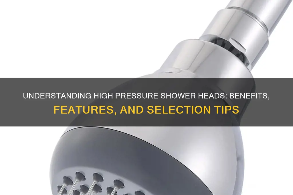 what does high pressure shower head mean