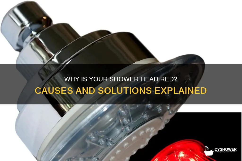 what does it mean when your shower head is red
