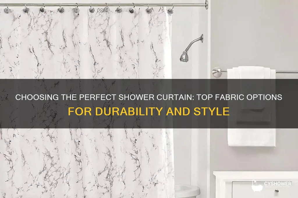 what fabric is best for shower curtain