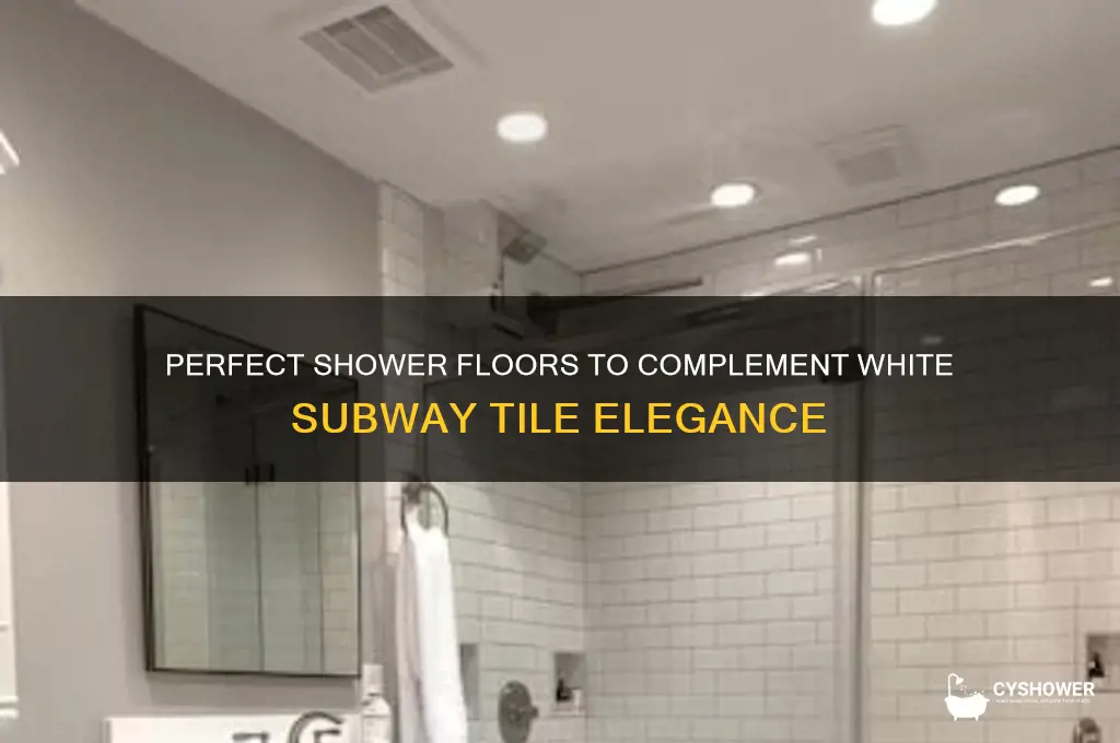 what floor goes with white subway tile shower