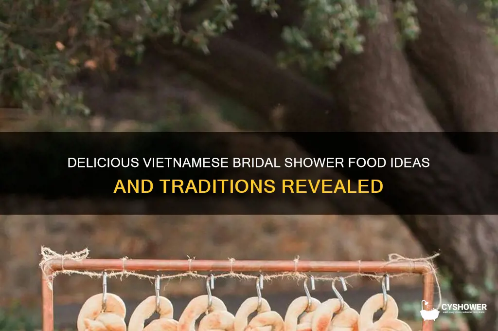 what food do vietnamese serve at a bridal shower