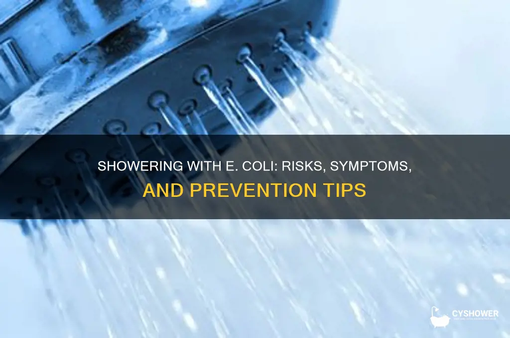 what happens if you shower with e coli contaminated water