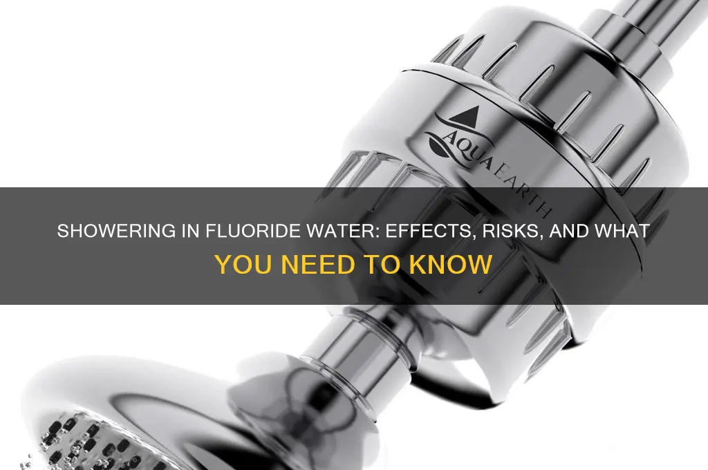 what happens when you shower in fluorie water