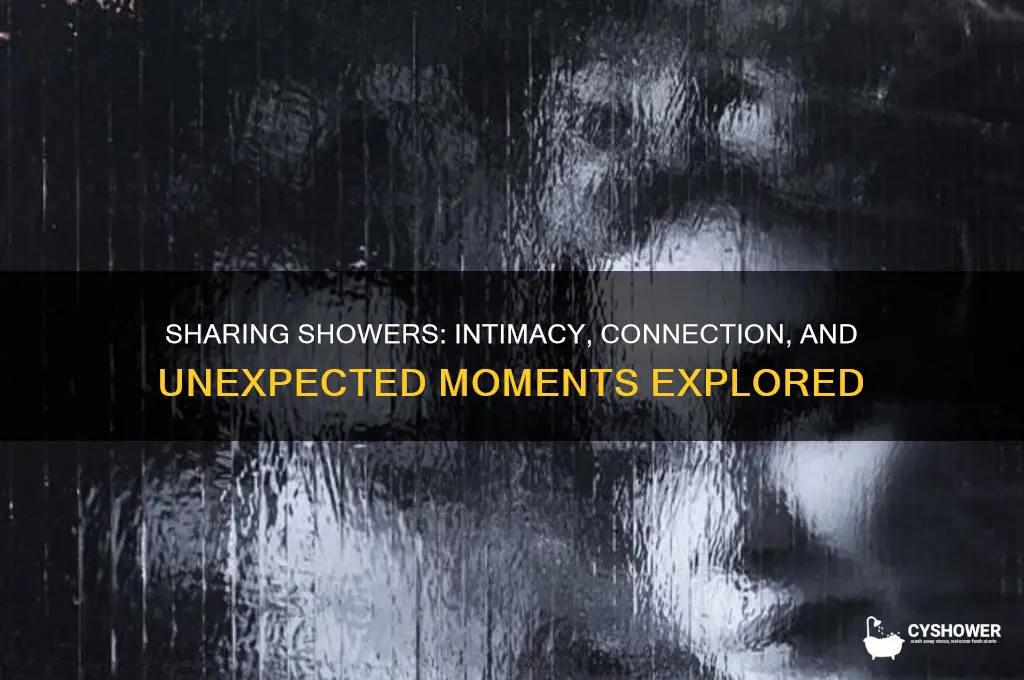 what happens when you take a shower with someone