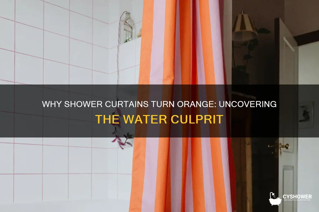 what in water turns shower curtain orange