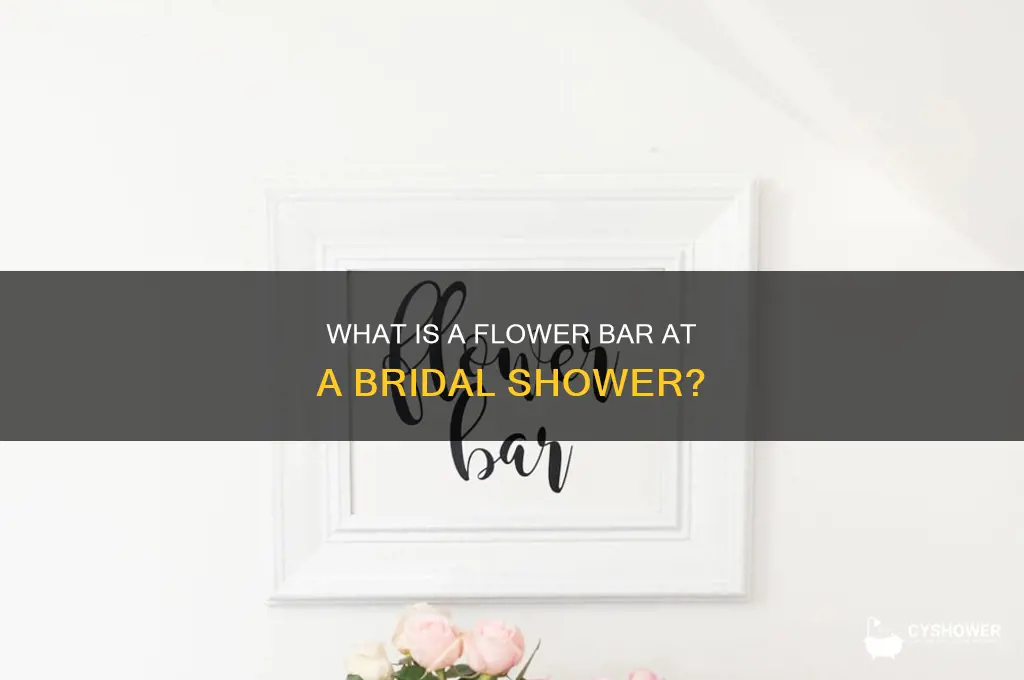 what is a flower bar at a bridal shower