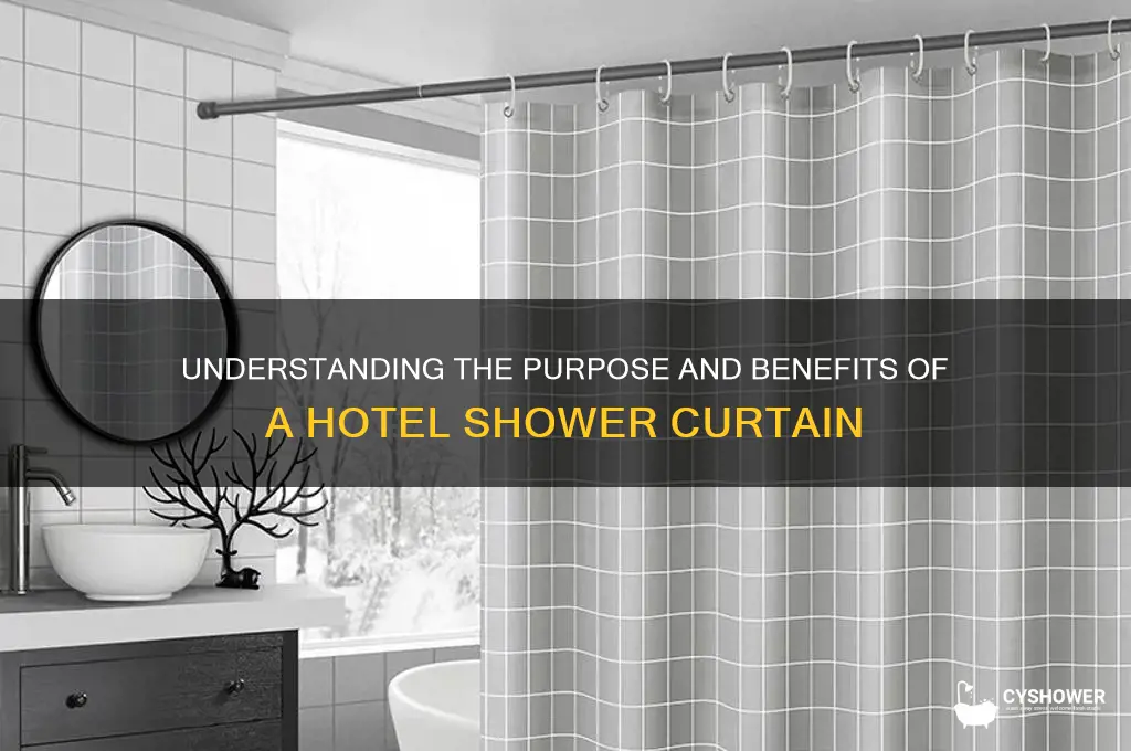 what is a hotel shower curtain