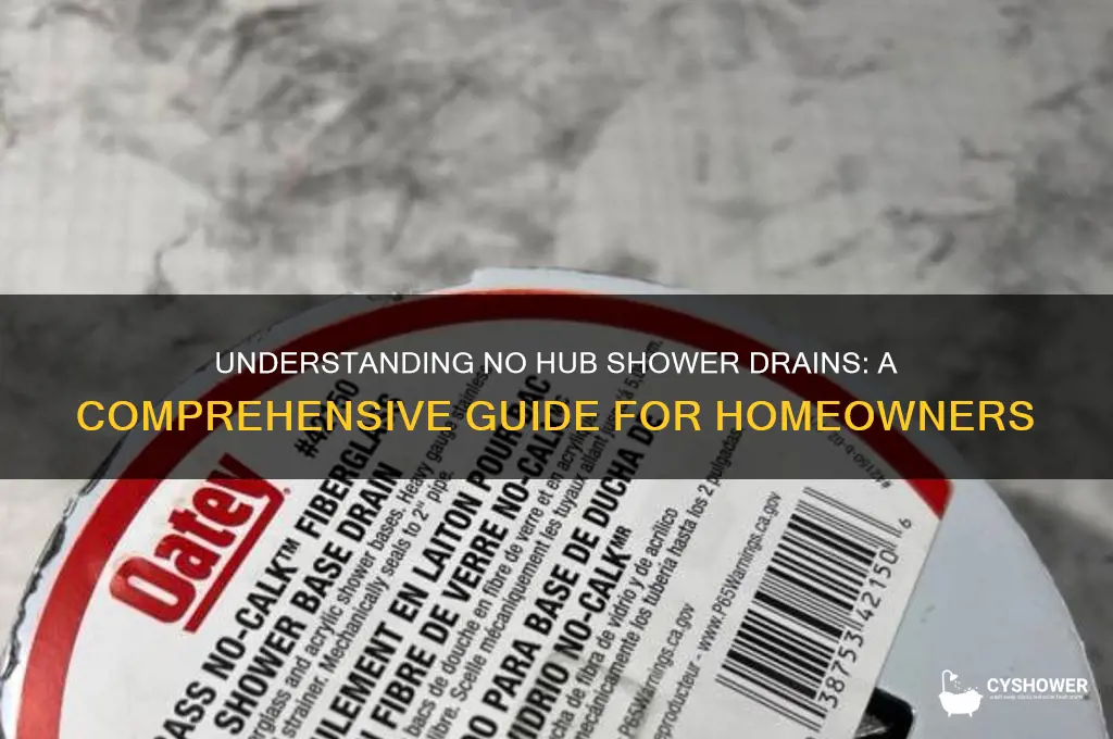 what is a no hub shower drain