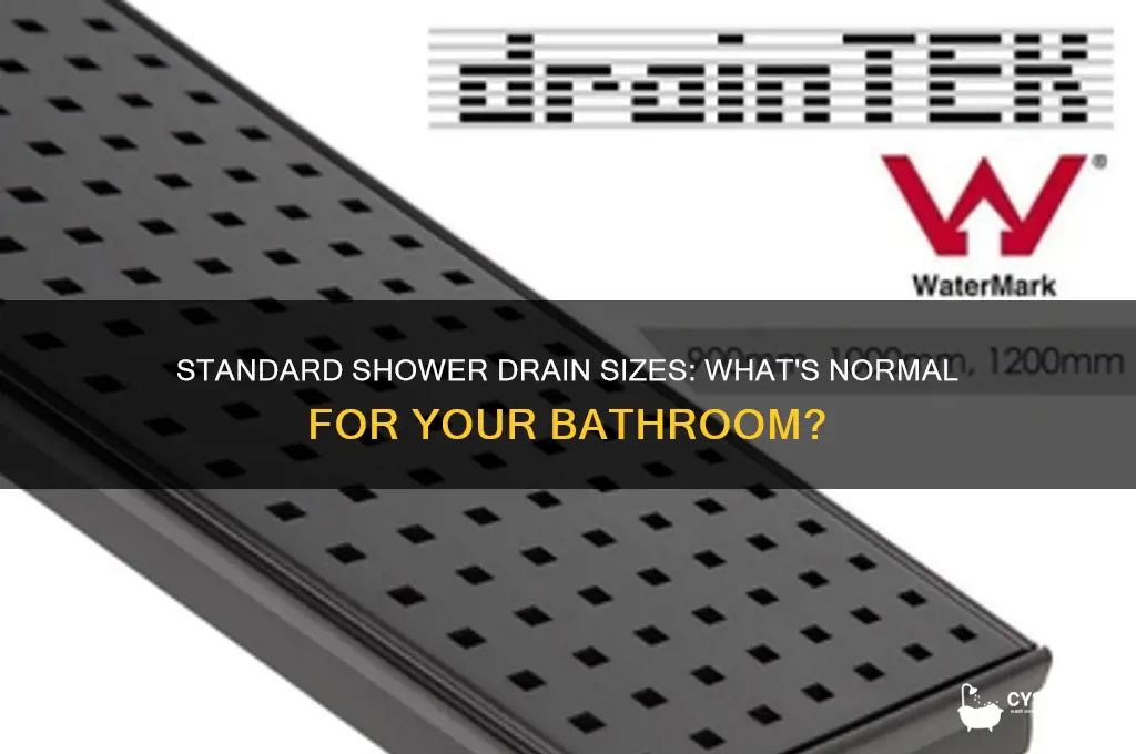 what is a normal shower drain size
