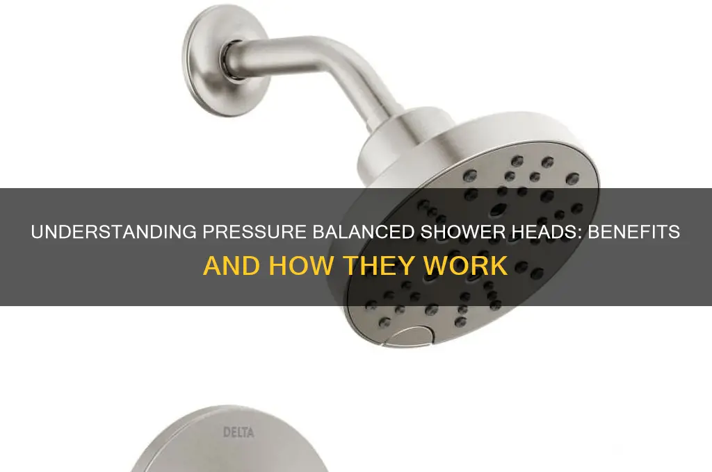 what is a pressure balanced shower head