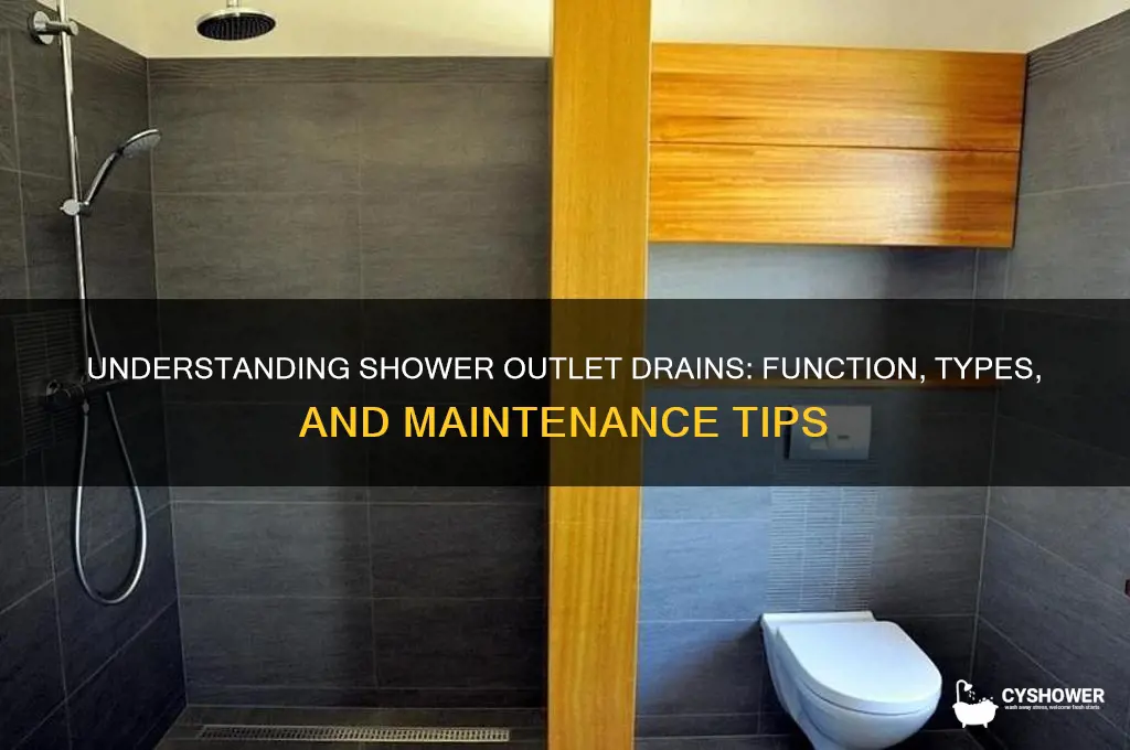 what is a shower outlet drain
