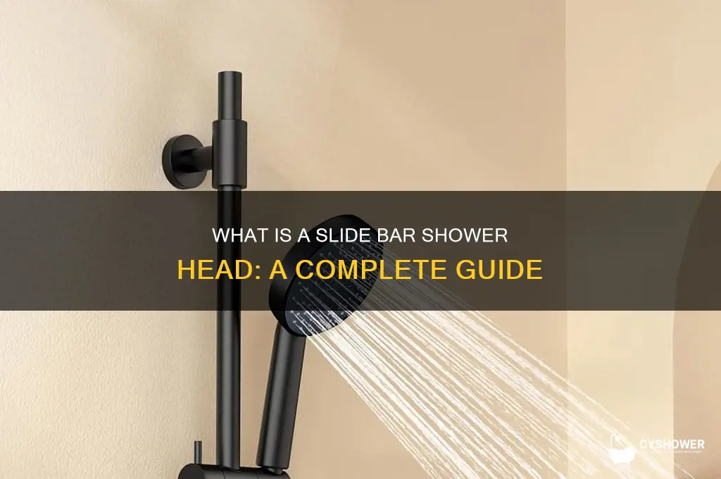 what is a slide bar shower head