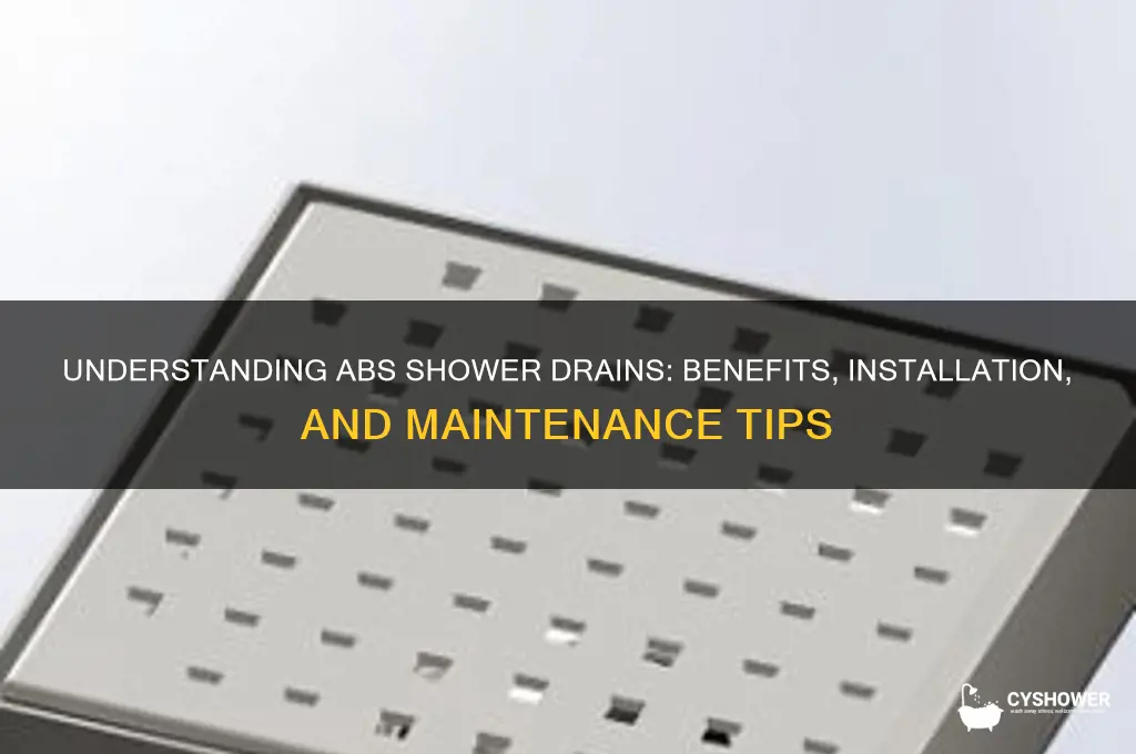what is abs shower drain