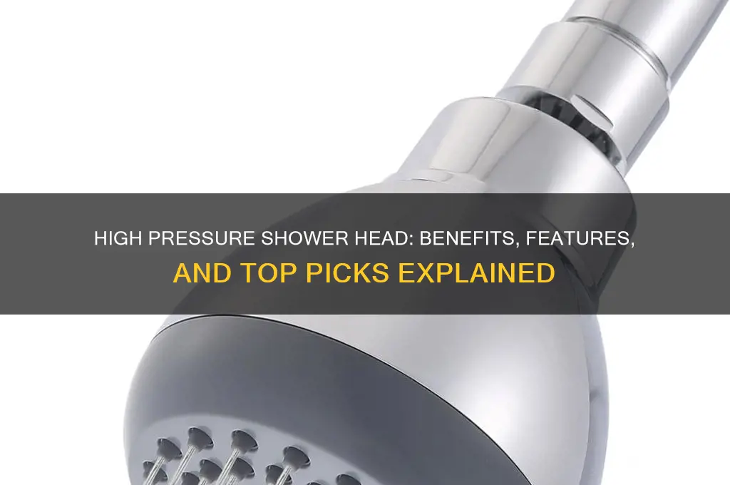 what is ahigh pressure shower head