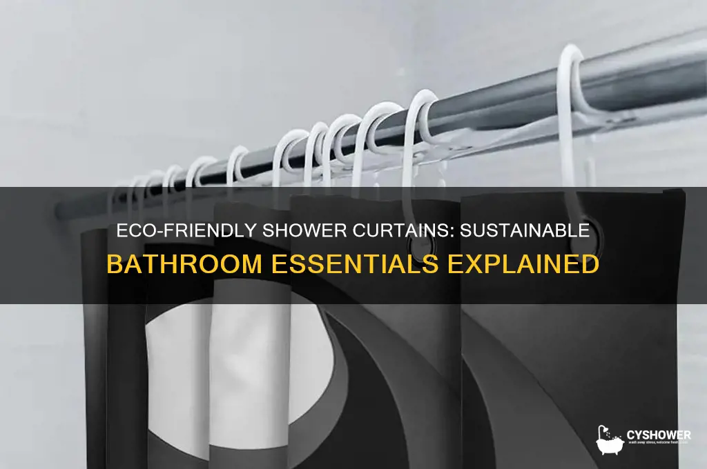 what is an eco friendly shower curtain