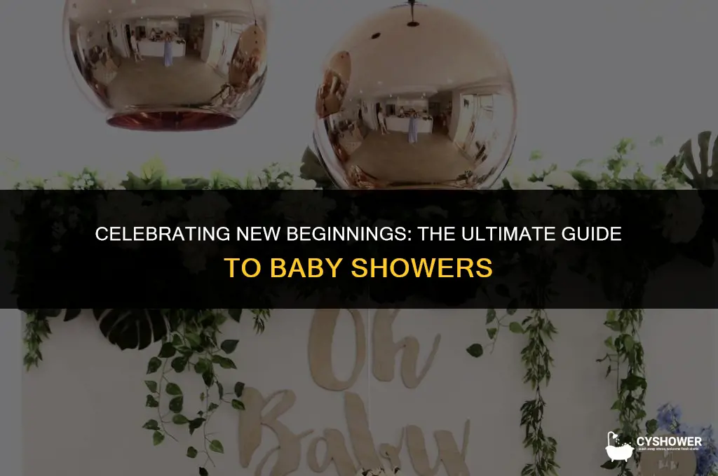 what is baby shower all about