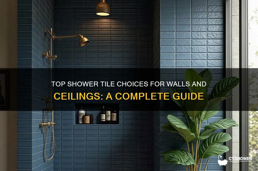 what is best for shower tile walls and ceilings