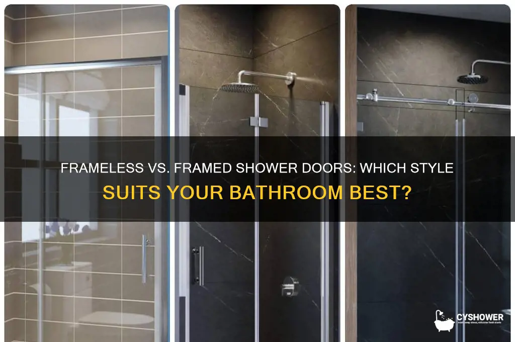 what is better frameless or framed shower doors