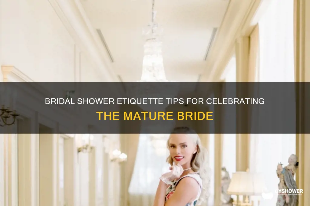 what is bridal shower etiquette for an older bride