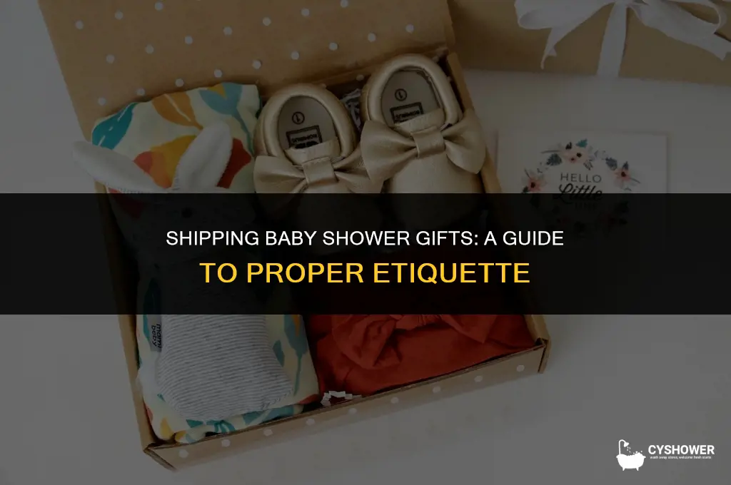 what is etiquette for shipping baby shower gift