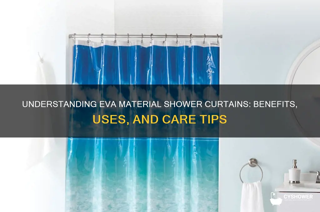 what is eva material shower curtain
