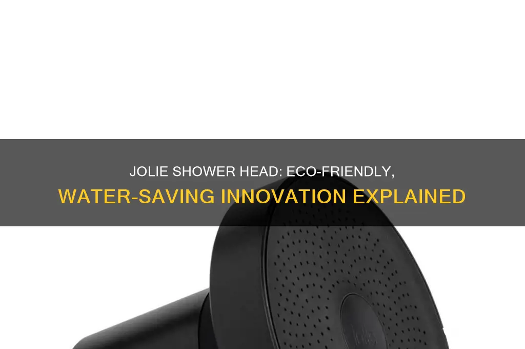 what is jolie shower head
