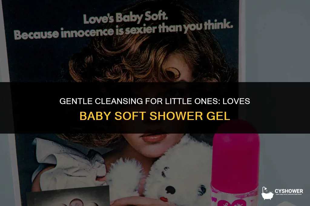 what is loves baby soft shower gel used for