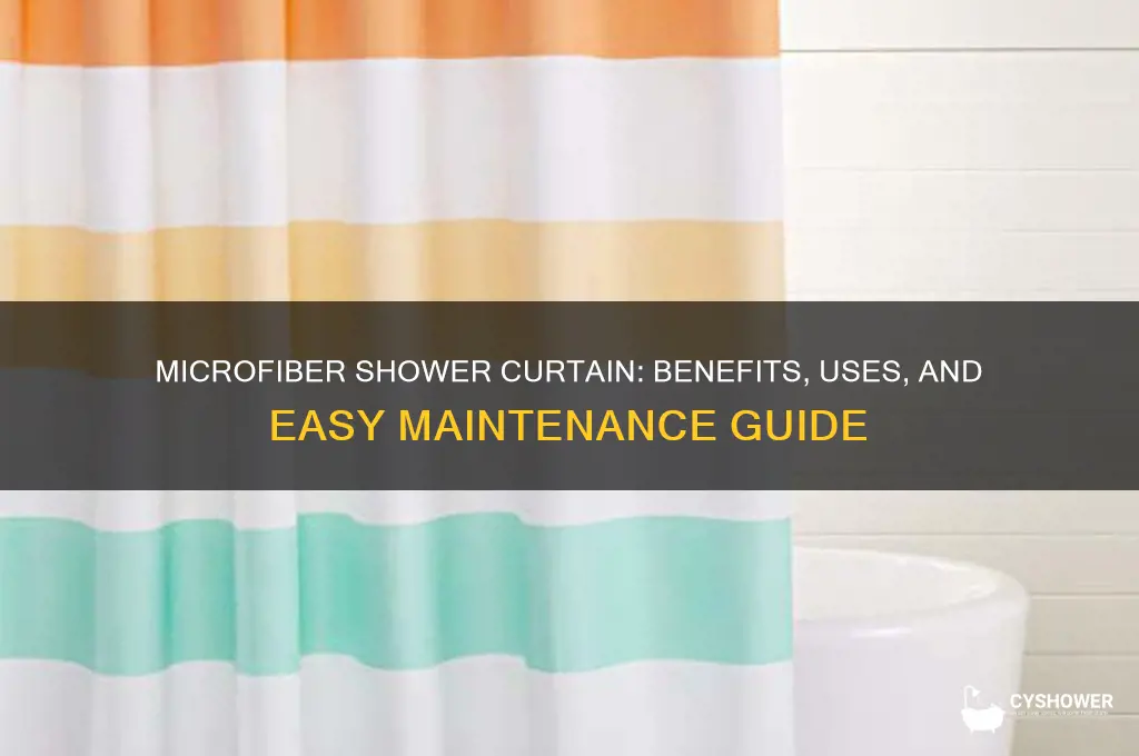 what is microfiber shower curtain