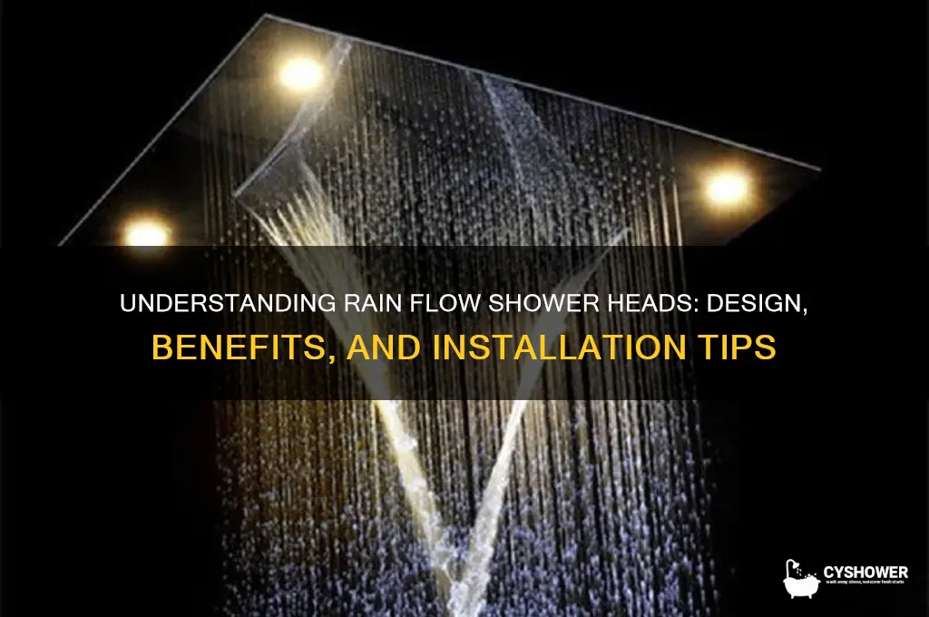 what is rain flow in shower head