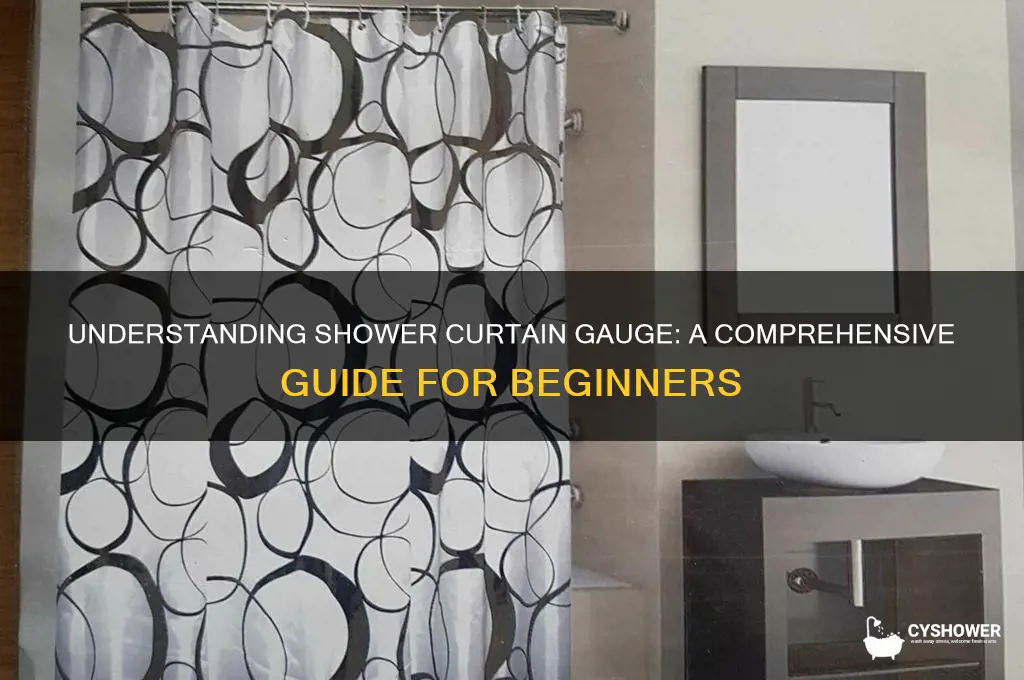 what is shower curtain gague