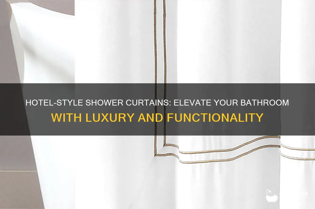 what is shower curtains hotel style