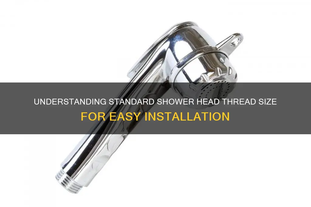 what is standard shower head thread size