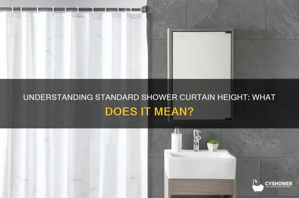what is standard top for a shower curtain mean